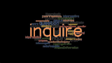 INQUIRE: Synonyms and Related Words. What is Another Word.